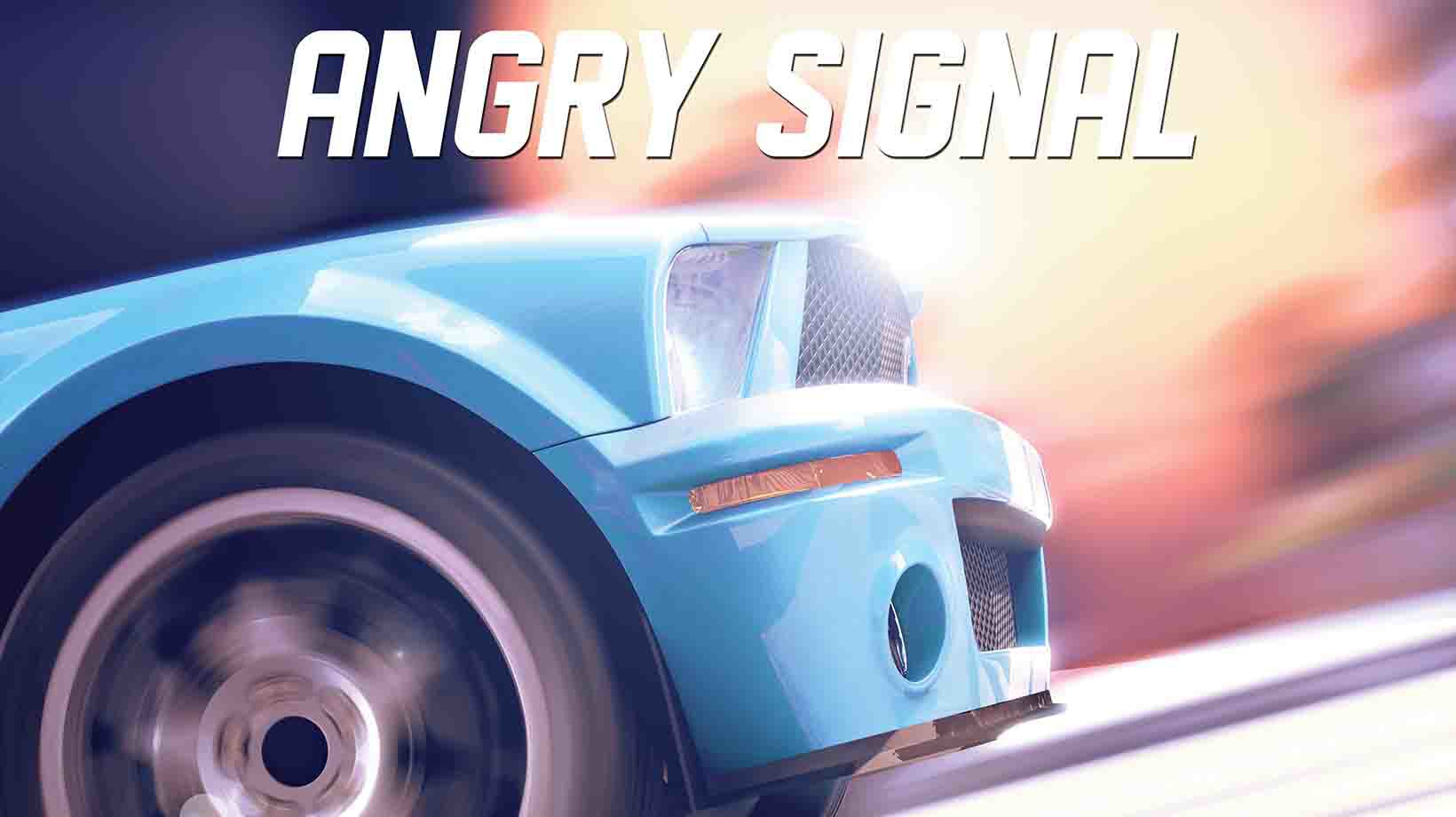 Angry signal